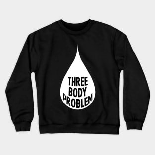 Three Body Problem Crewneck Sweatshirt